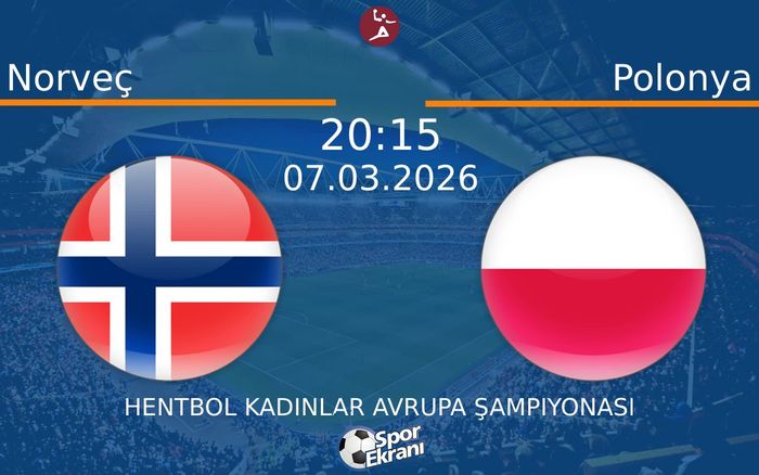 07 Mart 2026 Norveç vs Polonya maçı Hangi Kanalda Saat Kaçta Yayınlanacak?