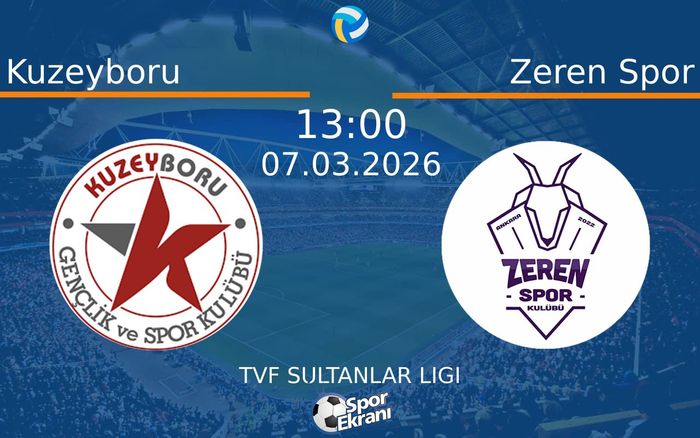 07 Mart 2026 Kuzeyboru vs Zeren Spor maçı Hangi Kanalda Saat Kaçta Yayınlanacak?