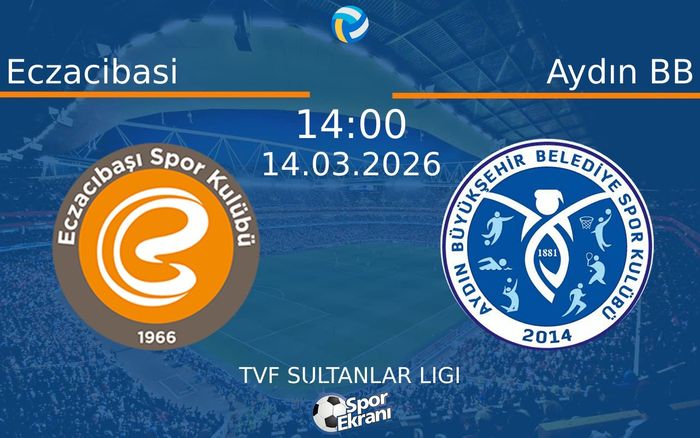 14 Mart 2026 Eczacibasi vs Aydın BB maçı Hangi Kanalda Saat Kaçta Yayınlanacak? 14 Mart 2026 Eczacibasi vs Aydın BB maçı Hangi Kanalda Saat Kaçta Yayınlanacak?