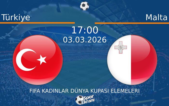 03 Mart 2026 Türkiye vs Malta maçı Hangi Kanalda Saat Kaçta Yayınlanacak? 03 Mart 2026 Türkiye vs Malta maçı Hangi Kanalda Saat Kaçta Yayınlanacak?