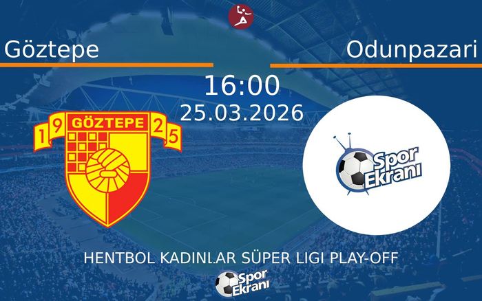 25 Mart 2026 Göztepe vs Odunpazari maçı Hangi Kanalda Saat Kaçta Yayınlanacak? 25 Mart 2026 Göztepe vs Odunpazari maçı Hangi Kanalda Saat Kaçta Yayınlanacak?