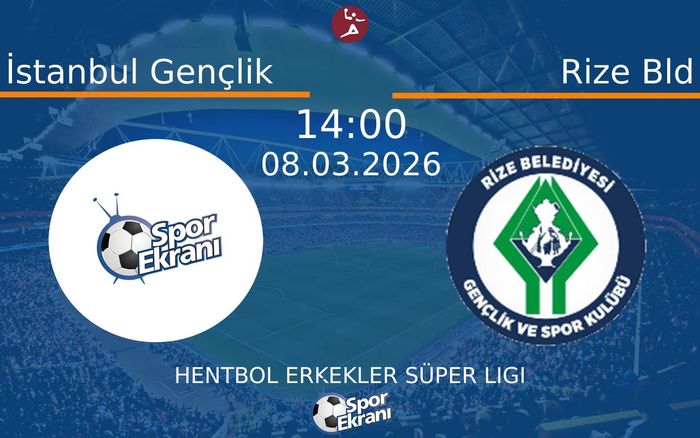 08 Mart 2026 İstanbul Gençlik vs Rize Bld maçı Hangi Kanalda Saat Kaçta Yayınlanacak? 08 Mart 2026 İstanbul Gençlik vs Rize Bld maçı Hangi Kanalda Saat Kaçta Yayınlanacak?