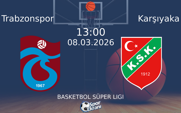 08 Mart 2026 Trabzonspor vs Karşıyaka maçı Hangi Kanalda Saat Kaçta Yayınlanacak? 08 Mart 2026 Trabzonspor vs Karşıyaka maçı Hangi Kanalda Saat Kaçta Yayınlanacak?