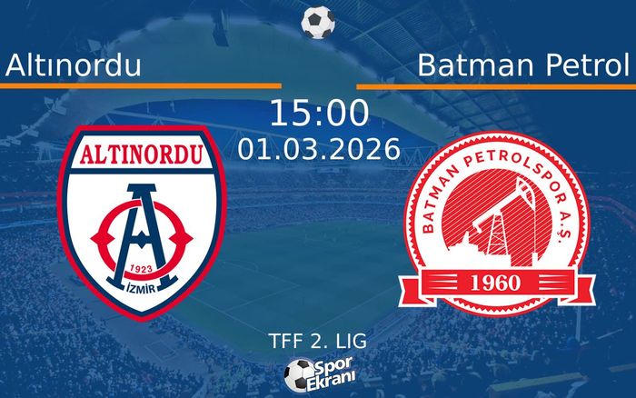 01 Mart 2026 Altınordu vs Batman Petrol maçı Hangi Kanalda Saat Kaçta Yayınlanacak?