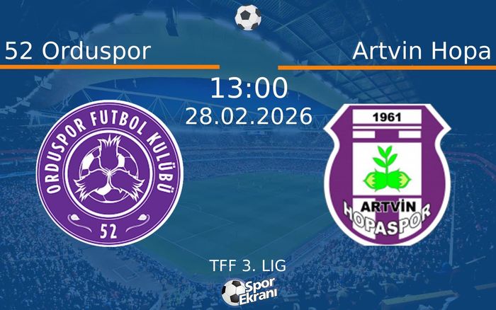28 Şubat 2026 52 Orduspor vs Artvin Hopa maçı Hangi Kanalda Saat Kaçta Yayınlanacak? 28 Şubat 2026 52 Orduspor vs Artvin Hopa maçı Hangi Kanalda Saat Kaçta Yayınlanacak?