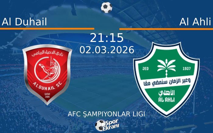02 Mart 2026 Al Duhail vs Al Ahli maçı Hangi Kanalda Saat Kaçta Yayınlanacak? 02 Mart 2026 Al Duhail vs Al Ahli maçı Hangi Kanalda Saat Kaçta Yayınlanacak?