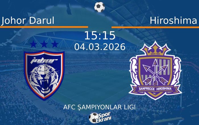 04 Mart 2026 Johor Darul vs Hiroshima maçı Hangi Kanalda Saat Kaçta Yayınlanacak?
