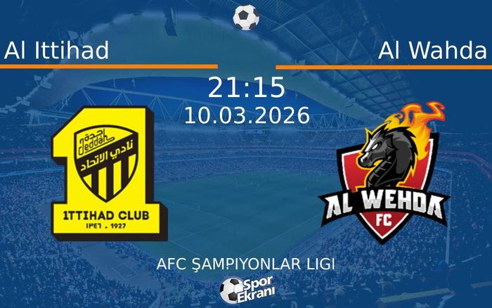 10 Mart 2026 Al Ittihad vs Al Wahda maçı Hangi Kanalda Saat Kaçta Yayınlanacak? 10 Mart 2026 Al Ittihad vs Al Wahda maçı Hangi Kanalda Saat Kaçta Yayınlanacak?