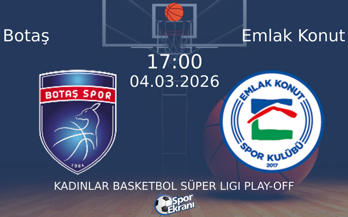 04 Mart 2026 Botaş vs Emlak Konut maçı Hangi Kanalda Saat Kaçta Yayınlanacak? 04 Mart 2026 Botaş vs Emlak Konut maçı Hangi Kanalda Saat Kaçta Yayınlanacak?