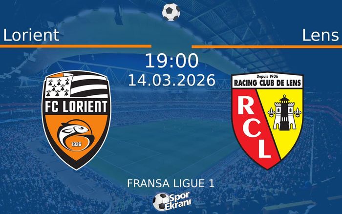 14 Mart 2026 Lorient vs Lens maçı Hangi Kanalda Saat Kaçta Yayınlanacak?