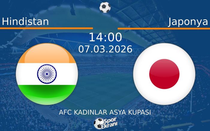 07 Mart 2026 Hindistan vs Japonya maçı Hangi Kanalda Saat Kaçta Yayınlanacak?