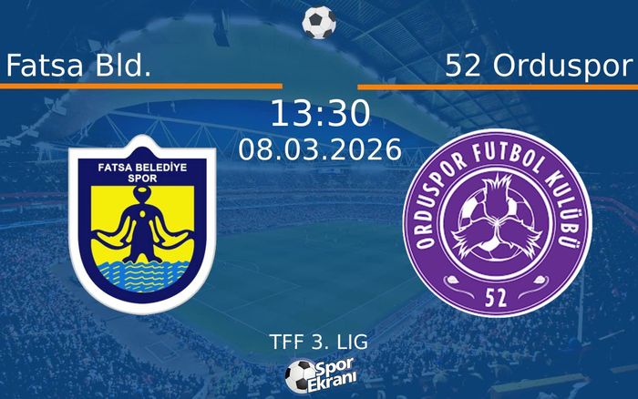 08 Mart 2026 Fatsa Bld. vs 52 Orduspor maçı Hangi Kanalda Saat Kaçta Yayınlanacak? 08 Mart 2026 Fatsa Bld. vs 52 Orduspor maçı Hangi Kanalda Saat Kaçta Yayınlanacak?