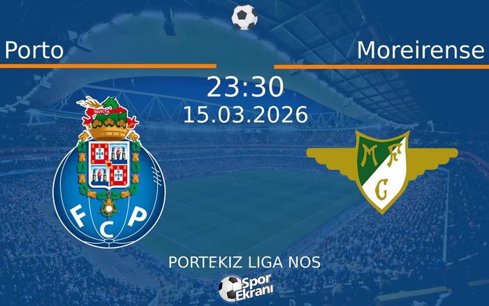 15 Mart 2026 Porto vs Moreirense maçı Hangi Kanalda Saat Kaçta Yayınlanacak? 15 Mart 2026 Porto vs Moreirense maçı Hangi Kanalda Saat Kaçta Yayınlanacak?