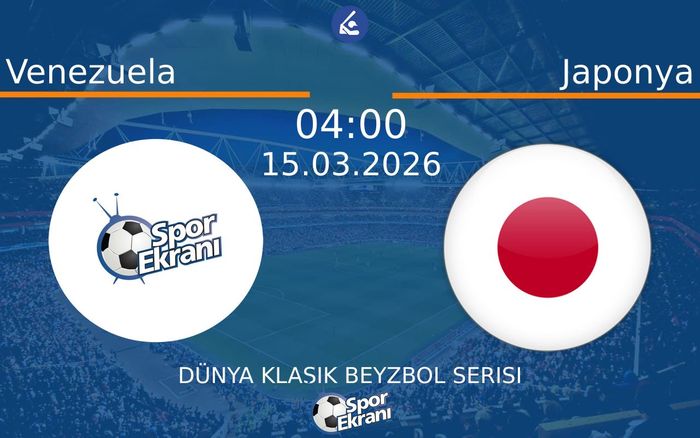 15 Mart 2026 Venezuela vs Japonya maçı Hangi Kanalda Saat Kaçta Yayınlanacak? 15 Mart 2026 Venezuela vs Japonya maçı Hangi Kanalda Saat Kaçta Yayınlanacak?