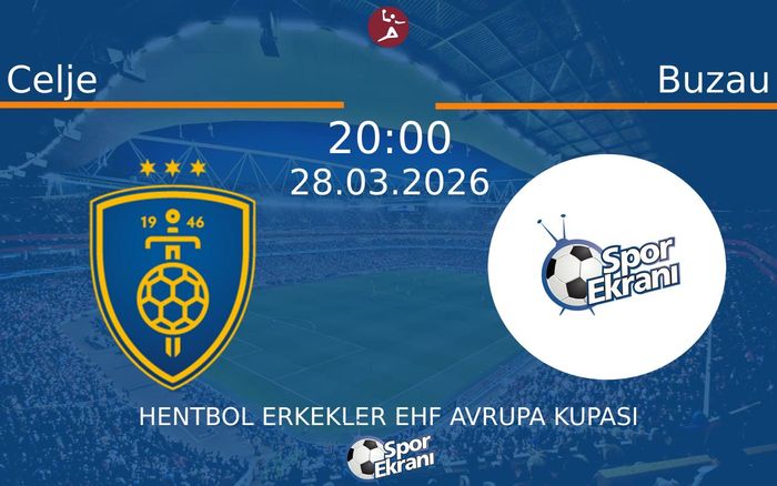 28 Mart 2026 Celje vs Buzau maçı Hangi Kanalda Saat Kaçta Yayınlanacak?