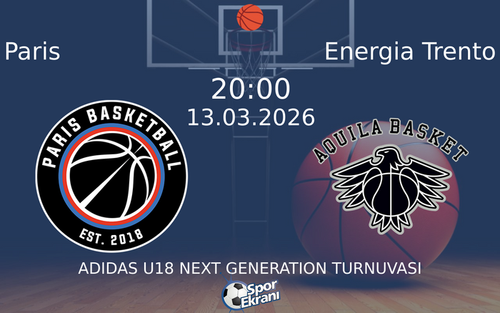 13 Mart 2026 Paris vs Energia Trento maçı Hangi Kanalda Saat Kaçta Yayınlanacak? 13 Mart 2026 Paris vs Energia Trento maçı Hangi Kanalda Saat Kaçta Yayınlanacak?