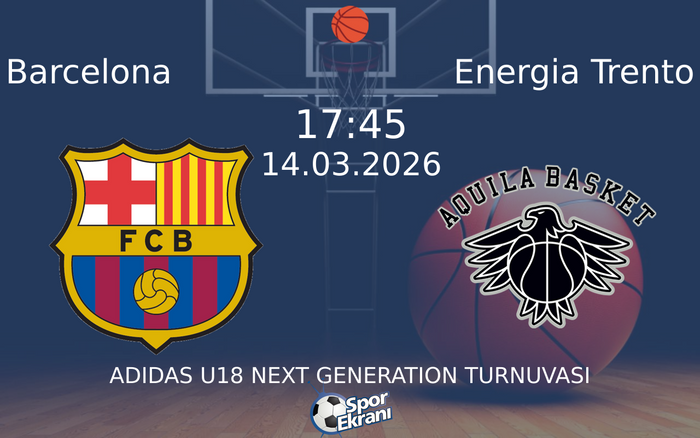 14 Mart 2026 Barcelona vs Energia Trento maçı Hangi Kanalda Saat Kaçta Yayınlanacak? 14 Mart 2026 Barcelona vs Energia Trento maçı Hangi Kanalda Saat Kaçta Yayınlanacak?