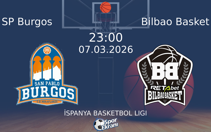 07 Mart 2026 SP Burgos vs Bilbao Basket maçı Hangi Kanalda Saat Kaçta Yayınlanacak? 07 Mart 2026 SP Burgos vs Bilbao Basket maçı Hangi Kanalda Saat Kaçta Yayınlanacak?