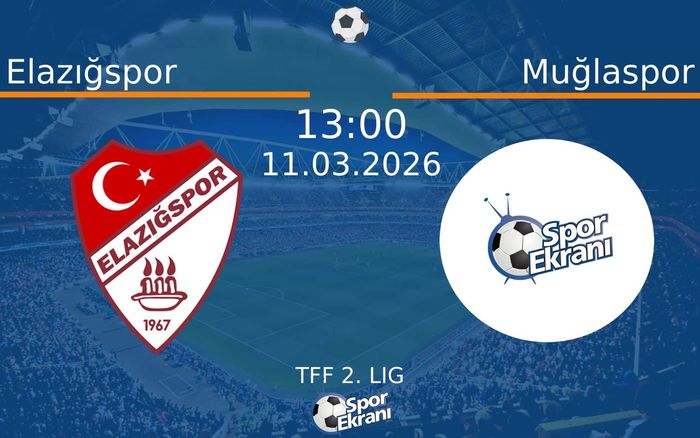 11 Mart 2026 Elazığspor vs Muğlaspor maçı Hangi Kanalda Saat Kaçta Yayınlanacak? 11 Mart 2026 Elazığspor vs Muğlaspor maçı Hangi Kanalda Saat Kaçta Yayınlanacak?