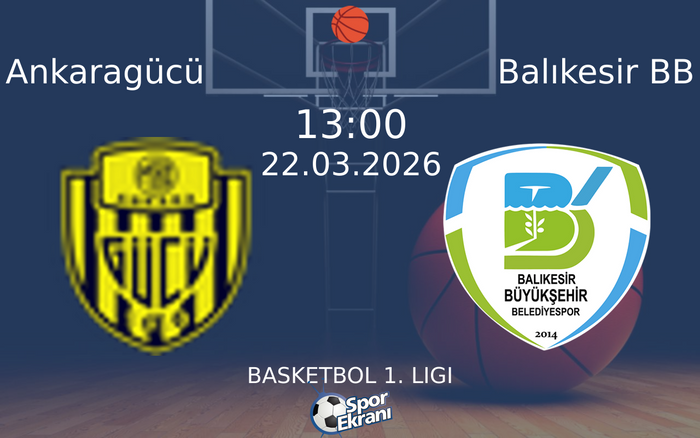 22 Mart 2026 Ankaragücü vs Balıkesir BB maçı Hangi Kanalda Saat Kaçta Yayınlanacak? 22 Mart 2026 Ankaragücü vs Balıkesir BB maçı Hangi Kanalda Saat Kaçta Yayınlanacak?