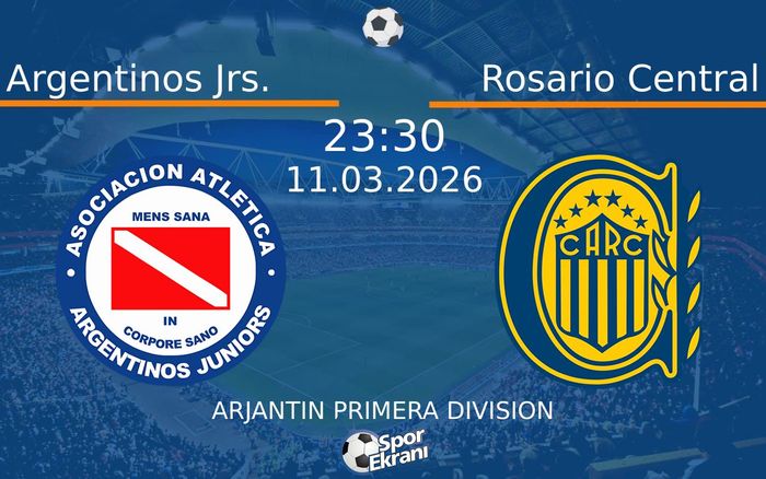 11 Mart 2026 Argentinos Jrs. vs Rosario Central maçı Hangi Kanalda Saat Kaçta Yayınlanacak? 11 Mart 2026 Argentinos Jrs. vs Rosario Central maçı Hangi Kanalda Saat Kaçta Yayınlanacak?