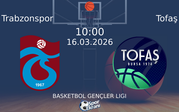 16 Mart 2026 Trabzonspor vs Tofaş maçı Hangi Kanalda Saat Kaçta Yayınlanacak? 16 Mart 2026 Trabzonspor vs Tofaş maçı Hangi Kanalda Saat Kaçta Yayınlanacak?