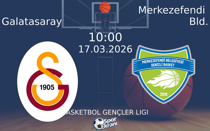 17 Mart 2026 Galatasaray vs Merkezefendi Bld. maçı Hangi Kanalda Saat Kaçta Yayınlanacak? 17 Mart 2026 Galatasaray vs Merkezefendi Bld. maçı Hangi Kanalda Saat Kaçta Yayınlanacak?