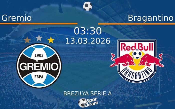 13 Mart 2026 Gremio vs Bragantino maçı Hangi Kanalda Saat Kaçta Yayınlanacak? 13 Mart 2026 Gremio vs Bragantino maçı Hangi Kanalda Saat Kaçta Yayınlanacak?