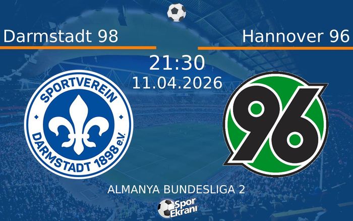 11 Nisan 2026 Darmstadt 98 vs Hannover 96 maçı Hangi Kanalda Saat Kaçta Yayınlanacak? 11 Nisan 2026 Darmstadt 98 vs Hannover 96 maçı Hangi Kanalda Saat Kaçta Yayınlanacak?