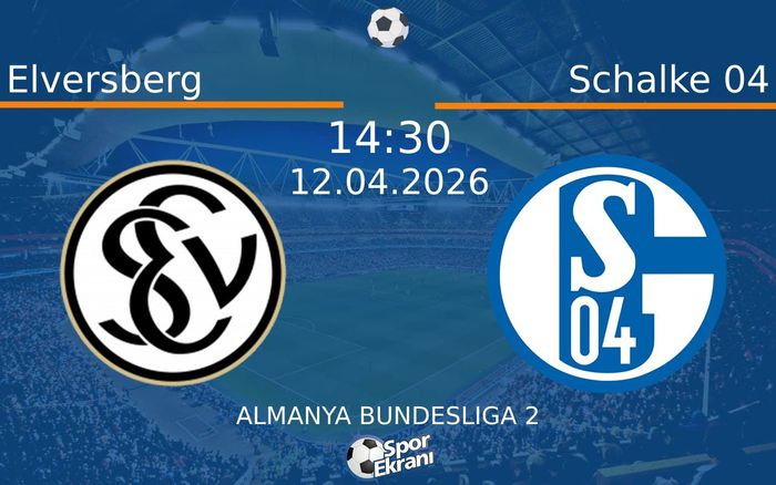 12 Nisan 2026 Elversberg vs Schalke 04 maçı Hangi Kanalda Saat Kaçta Yayınlanacak? 12 Nisan 2026 Elversberg vs Schalke 04 maçı Hangi Kanalda Saat Kaçta Yayınlanacak?