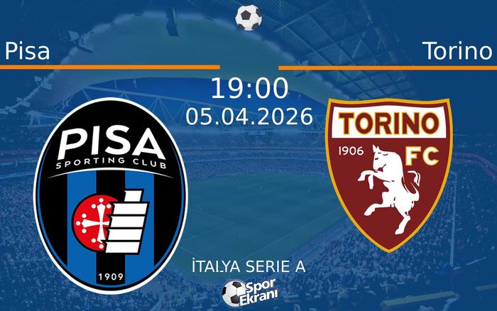 05 Nisan 2026 Pisa vs Torino maçı Hangi Kanalda Saat Kaçta Yayınlanacak? 05 Nisan 2026 Pisa vs Torino maçı Hangi Kanalda Saat Kaçta Yayınlanacak?