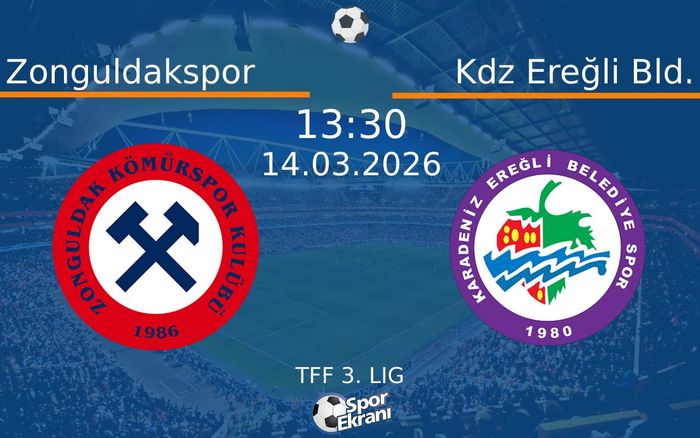 14 Mart 2026 Zonguldakspor vs Kdz Ereğli Bld. maçı Hangi Kanalda Saat Kaçta Yayınlanacak? 14 Mart 2026 Zonguldakspor vs Kdz Ereğli Bld. maçı Hangi Kanalda Saat Kaçta Yayınlanacak?