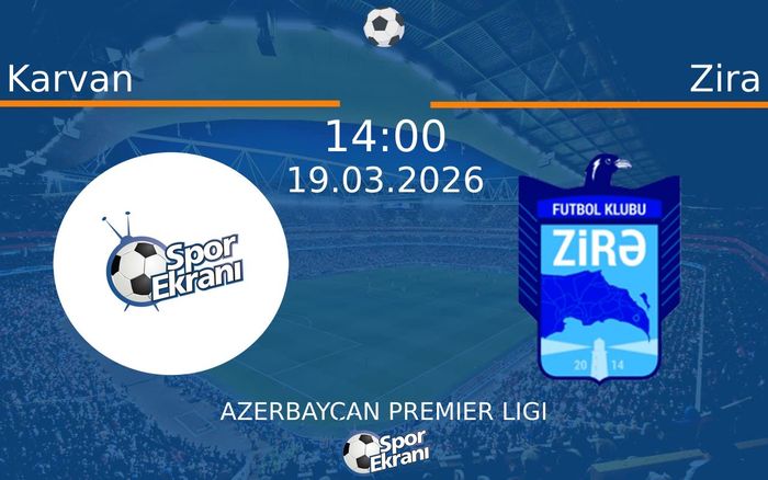 19 Mart 2026 Karvan vs Zira maçı Hangi Kanalda Saat Kaçta Yayınlanacak? 19 Mart 2026 Karvan vs Zira maçı Hangi Kanalda Saat Kaçta Yayınlanacak?