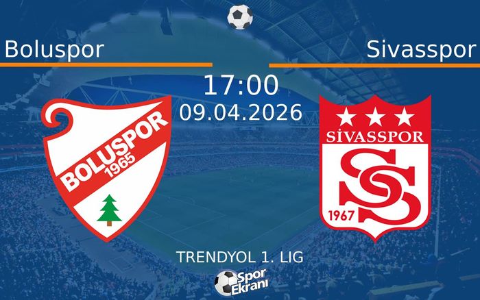 09 Nisan 2026 Boluspor vs Sivasspor maçı Hangi Kanalda Saat Kaçta Yayınlanacak?