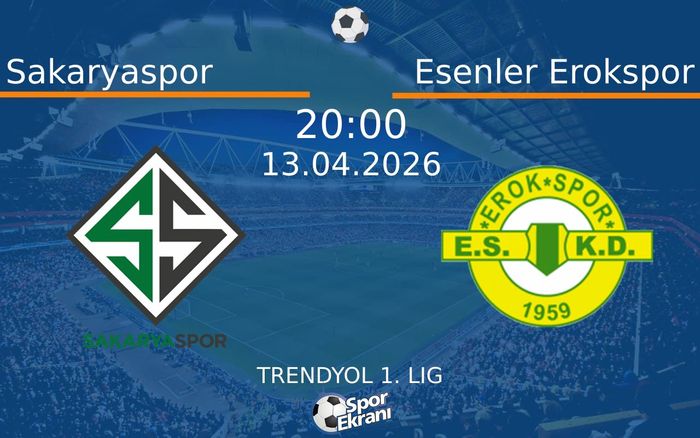 13 Nisan 2026 Sakaryaspor vs Esenler Erokspor maçı Hangi Kanalda Saat Kaçta Yayınlanacak? 13 Nisan 2026 Sakaryaspor vs Esenler Erokspor maçı Hangi Kanalda Saat Kaçta Yayınlanacak?