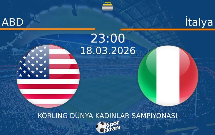 18 Mart 2026 ABD vs İtalya maçı Hangi Kanalda Saat Kaçta Yayınlanacak?