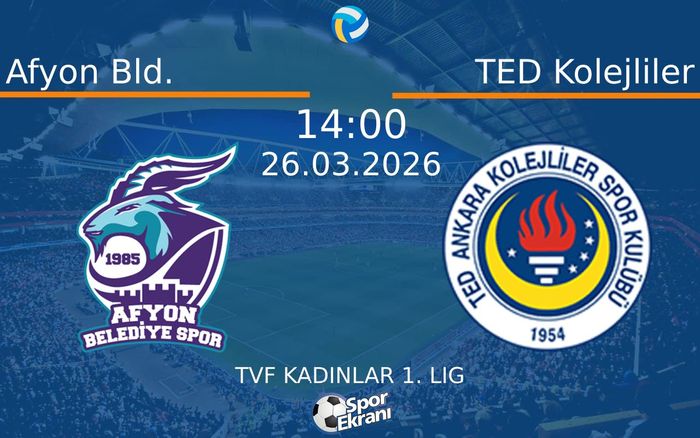26 Mart 2026 Afyon Bld. vs TED Kolejliler maçı Hangi Kanalda Saat Kaçta Yayınlanacak? 26 Mart 2026 Afyon Bld. vs TED Kolejliler maçı Hangi Kanalda Saat Kaçta Yayınlanacak?