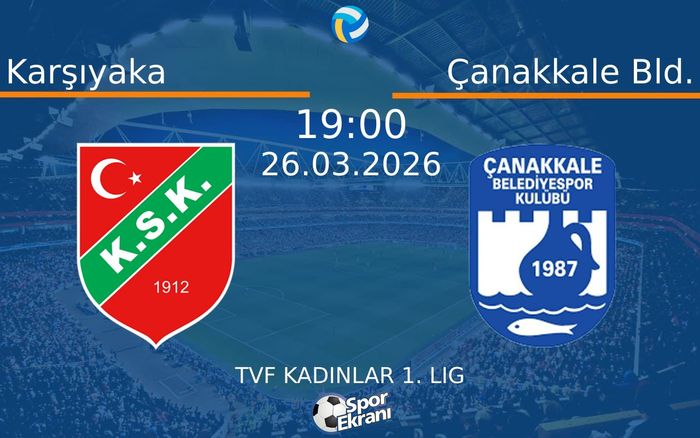 26 Mart 2026 Karşıyaka vs Çanakkale Bld. maçı Hangi Kanalda Saat Kaçta Yayınlanacak? 26 Mart 2026 Karşıyaka vs Çanakkale Bld. maçı Hangi Kanalda Saat Kaçta Yayınlanacak?