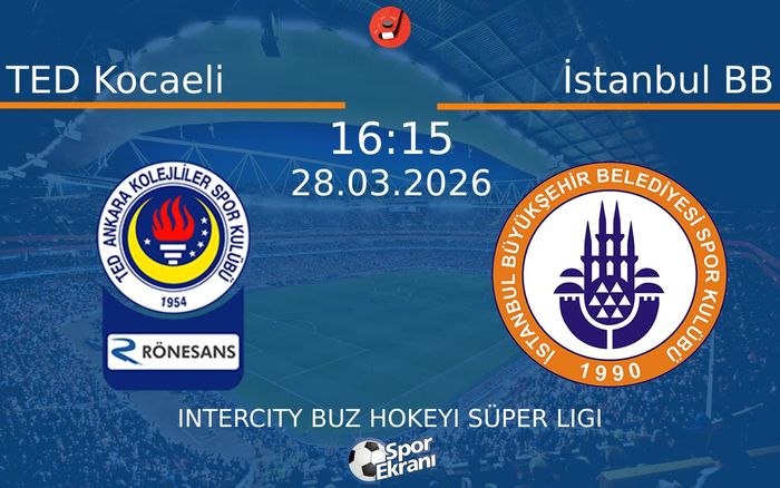 28 Mart 2026 TED Kocaeli vs İstanbul BB maçı Hangi Kanalda Saat Kaçta Yayınlanacak? 28 Mart 2026 TED Kocaeli vs İstanbul BB maçı Hangi Kanalda Saat Kaçta Yayınlanacak?