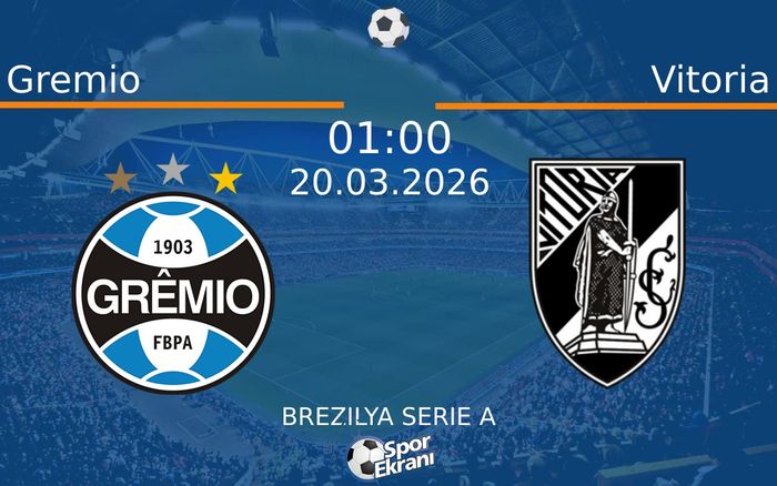20 Mart 2026 Gremio vs Vitoria maçı Hangi Kanalda Saat Kaçta Yayınlanacak? 20 Mart 2026 Gremio vs Vitoria maçı Hangi Kanalda Saat Kaçta Yayınlanacak?