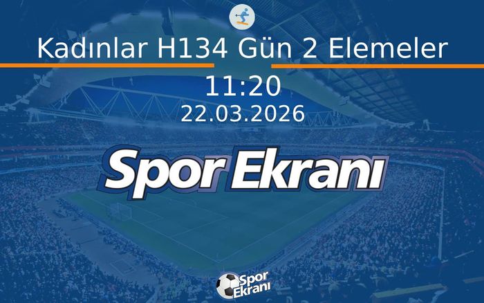22 Mart 2026 Kayakla Atlama Dünya Kupasi - Kadınlar H134 Gün 2 Elemeler Hangi Kanalda Saat Kaçta Yayınlanacak? 22 Mart 2026 Kayakla Atlama Dünya Kupasi - Kadınlar H134 Gün 2 Elemeler Hangi Kanalda Saat Kaçta Yayınlanacak?