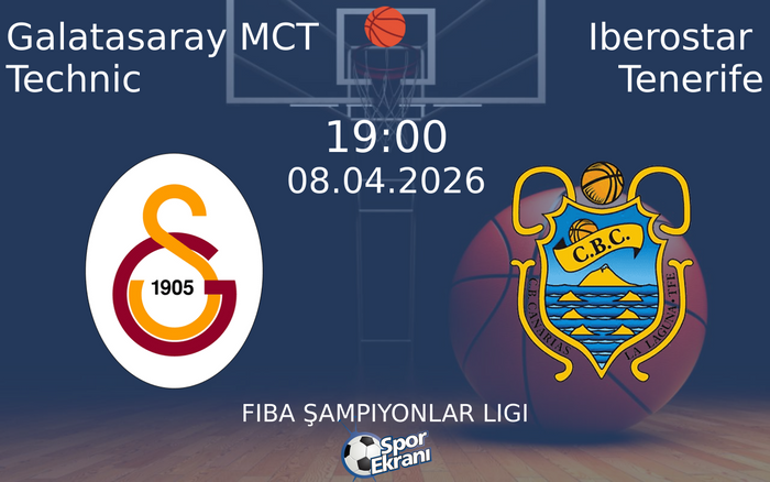 08 Nisan 2026 Galatasaray MCT Technic vs Iberostar Tenerife maçı Hangi Kanalda Saat Kaçta Yayınlanacak? 08 Nisan 2026 Galatasaray MCT Technic vs Iberostar Tenerife maçı Hangi Kanalda Saat Kaçta Yayınlanacak?