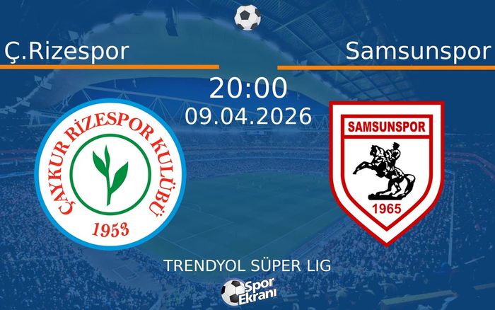 09 Nisan 2026 Ç.Rizespor vs Samsunspor maçı Hangi Kanalda Saat Kaçta Yayınlanacak? 09 Nisan 2026 Ç.Rizespor vs Samsunspor maçı Hangi Kanalda Saat Kaçta Yayınlanacak?