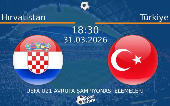 Hırvatistan - Türkiye Maçı Hangi Kanalda Saat Kaçta? - 31 Mart 2026 – Maç Rehberi Hırvatistan - Türkiye Maçı Hangi Kanalda Saat Kaçta? - 31 Mart 2026 – Maç Rehberi