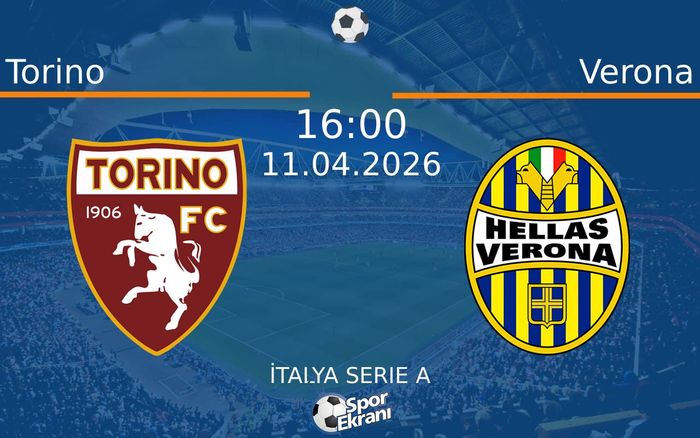 11 Nisan 2026 Torino vs Verona maçı Hangi Kanalda Saat Kaçta Yayınlanacak? 11 Nisan 2026 Torino vs Verona maçı Hangi Kanalda Saat Kaçta Yayınlanacak?
