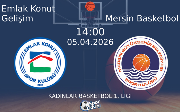 05 Nisan 2026 Emlak Konut Gelişim vs Mersin Basketbol maçı Hangi Kanalda Saat Kaçta Yayınlanacak? 05 Nisan 2026 Emlak Konut Gelişim vs Mersin Basketbol maçı Hangi Kanalda Saat Kaçta Yayınlanacak?