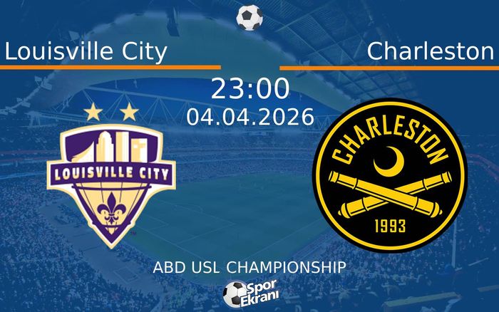 04 Nisan 2026 Louisville City vs Charleston maçı Hangi Kanalda Saat Kaçta Yayınlanacak? 04 Nisan 2026 Louisville City vs Charleston maçı Hangi Kanalda Saat Kaçta Yayınlanacak?