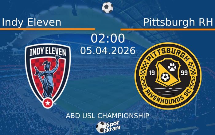 05 Nisan 2026 Indy Eleven vs Pittsburgh RH maçı Hangi Kanalda Saat Kaçta Yayınlanacak? 05 Nisan 2026 Indy Eleven vs Pittsburgh RH maçı Hangi Kanalda Saat Kaçta Yayınlanacak?