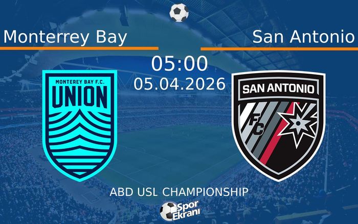 05 Nisan 2026 Monterrey Bay vs San Antonio maçı Hangi Kanalda Saat Kaçta Yayınlanacak?