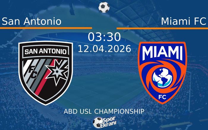 12 Nisan 2026 San Antonio vs Miami FC maçı Hangi Kanalda Saat Kaçta Yayınlanacak? 12 Nisan 2026 San Antonio vs Miami FC maçı Hangi Kanalda Saat Kaçta Yayınlanacak?